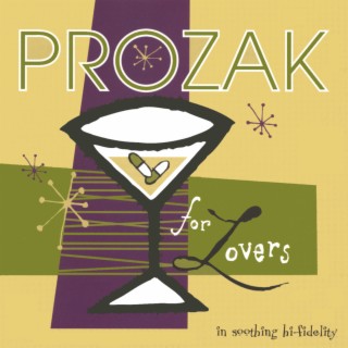 Prozak for Lovers