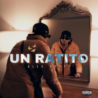 UN RATITO lyrics | Boomplay Music