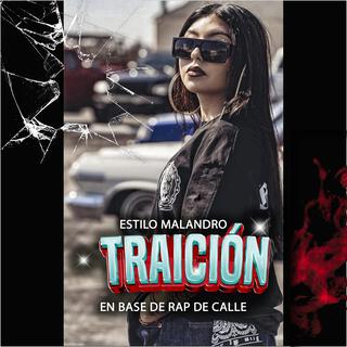 Estilo Malandro Traición En Base de Rap de Calle