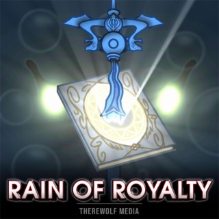 Rain of Royalty