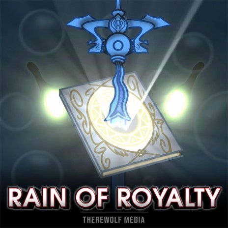 Rain of Royalty | Boomplay Music