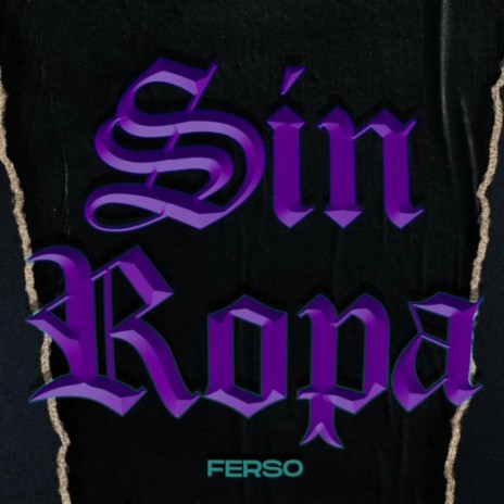 Sin Ropa | Boomplay Music