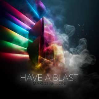 Have A Blast