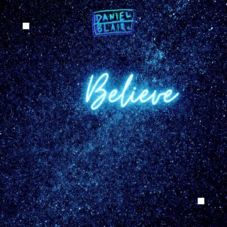 Believe lyrics | Boomplay Music