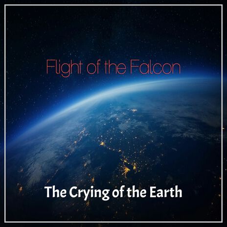 The Crying of the Earth | Boomplay Music