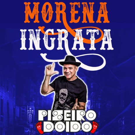 Morena Ingrata | Boomplay Music