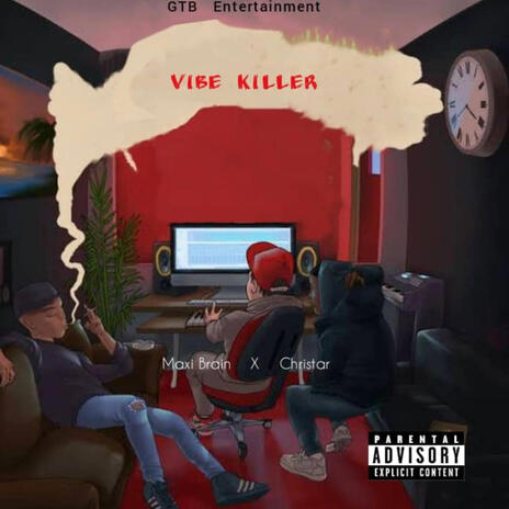 Vibe killer ft. Christar | Boomplay Music