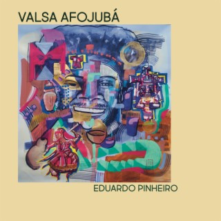 Valsa Afojubá (feat. João Afojubá)