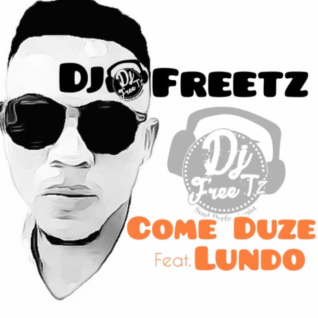 Come Duze (Original Mix) ft. Lundo | Boomplay Music