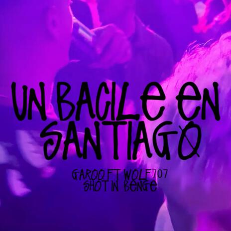 un bacile en santiago ft. Garoo | Boomplay Music