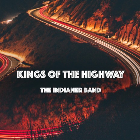 Kings Of The Highway
