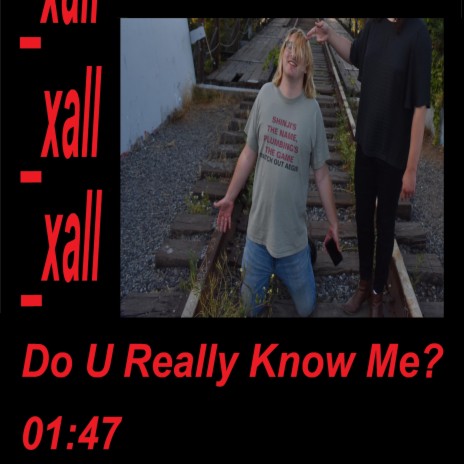 Do U Really Know Me?