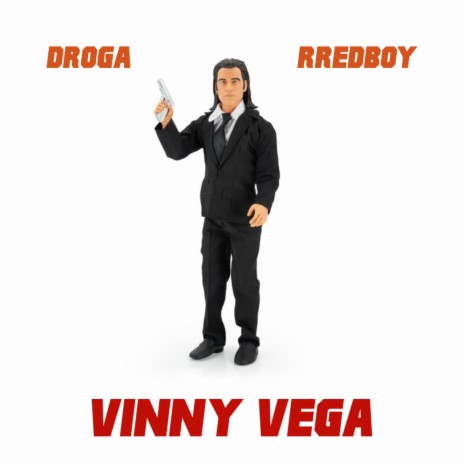 VINNY VEGA ft. RRedboy