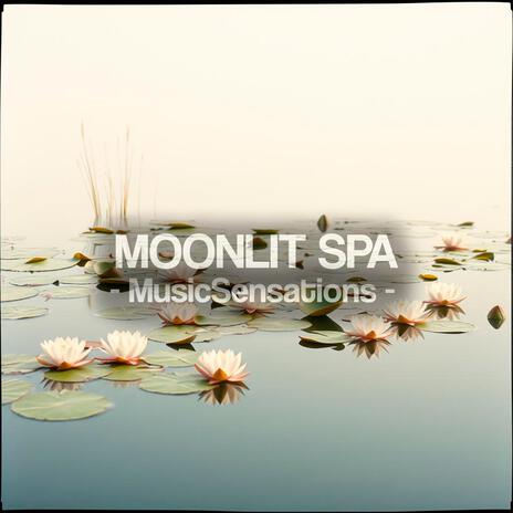 Moonlit Spa | Boomplay Music