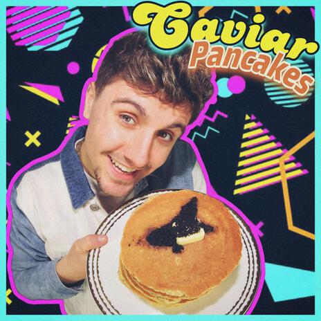 Caviar Pancakes | Boomplay Music