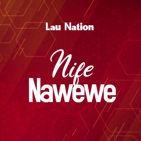 Nife Nawewe | Boomplay Music