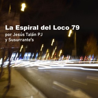 La espiral del loco 79