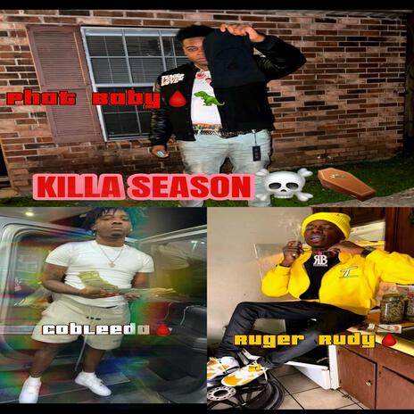 KILLA SEASON ft. CoBleeda & Ruger Rudy