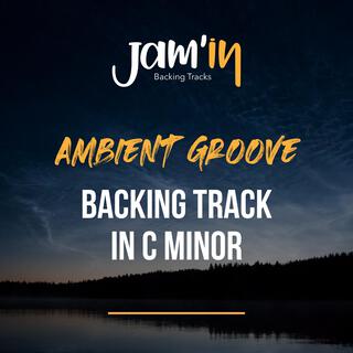 Ambient Groove Guitar Backing Track in C Minor