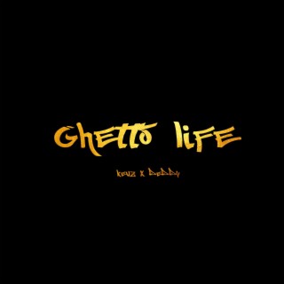 Ghetto life