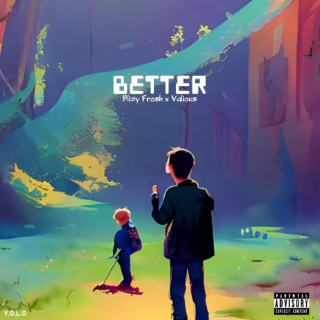 Better (feat. Valious)