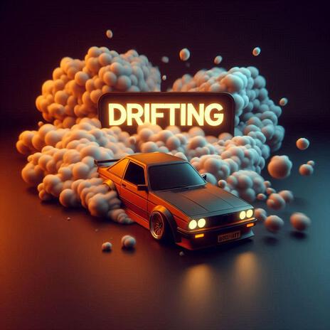 DRIFTING | Boomplay Music