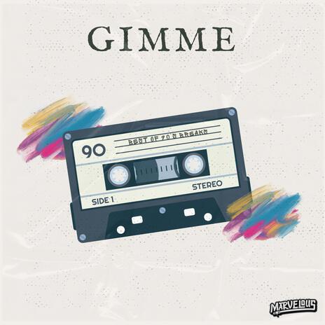 GIMME | Boomplay Music