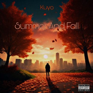 Summer And Fall