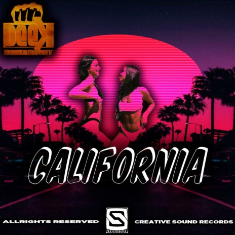 CALIFORNIA (Original Mix)