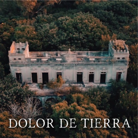 DOLOR DE TIERRA | Boomplay Music