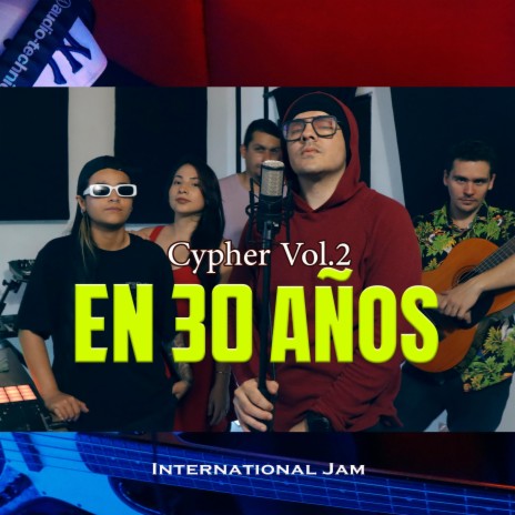 En 30 años, Cypher Vol. 2 ft. Onetriponeabeat | Boomplay Music