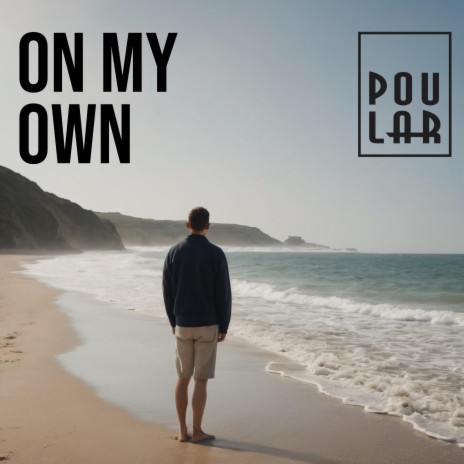 On my own ((Stereo Version)) | Boomplay Music