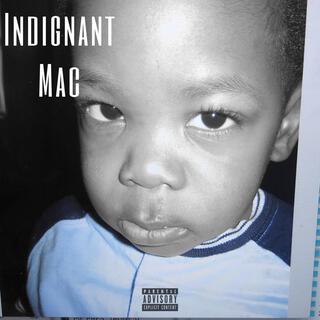 Indignant Mac (Never Fall)