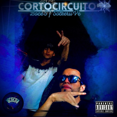 Cortocircuito ft. Boces | Boomplay Music