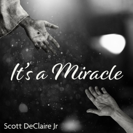 It's a Miracle | Boomplay Music