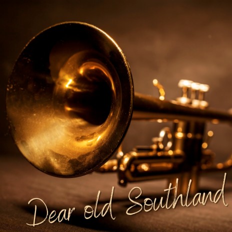 Dear Old Southland | Boomplay Music