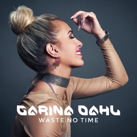 Waste No Time | Boomplay Music