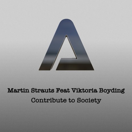 Contribute to Society ft. Viktoria Boyding | Boomplay Music