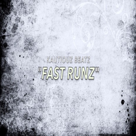 fast runz | Boomplay Music