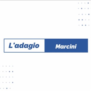 L'Adagio Marcini