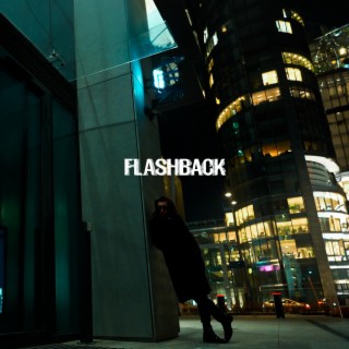Flashback lyrics | Boomplay Music
