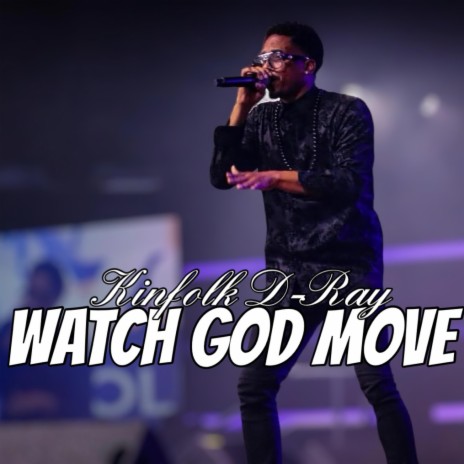 Watch God Move | Boomplay Music