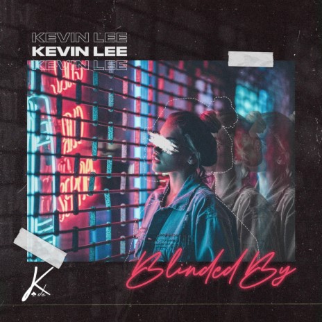 Blinded By ft. K♠DE | Boomplay Music