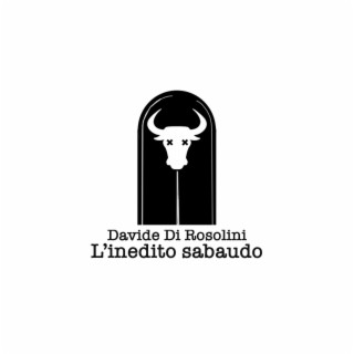 L'inedito sabaudo lyrics | Boomplay Music