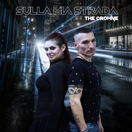 Sulla mia strada | Boomplay Music