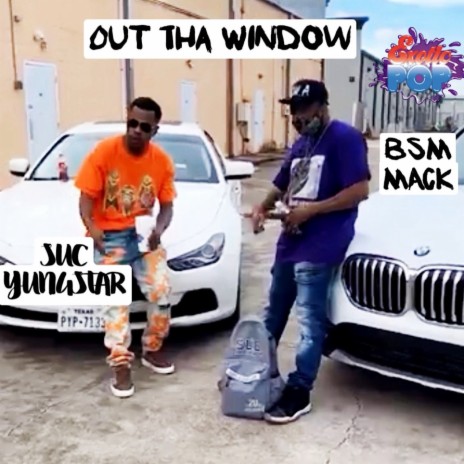 Out Tha Window ft. Yungstar | Boomplay Music