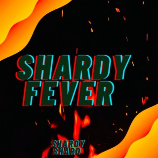 Shardy Fever