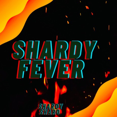 Shardy Fever | Boomplay Music