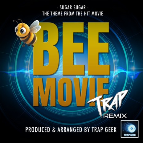 Sugar Sugar (From Bee Movie) (Trap Version) | Boomplay Music