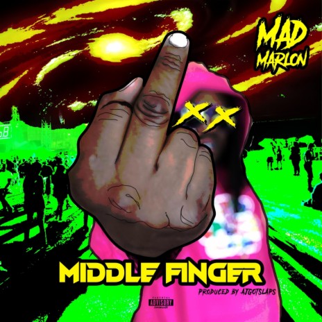 Middle Finger | Boomplay Music